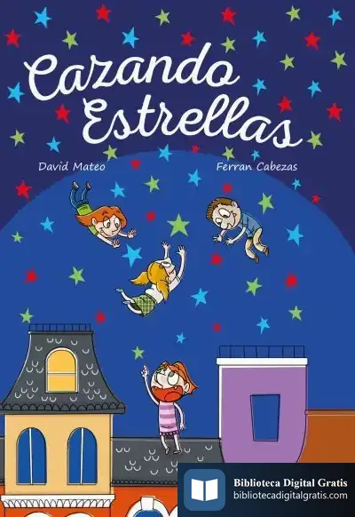 Descargar Cazando Estrellas de David Mateo Escudero
