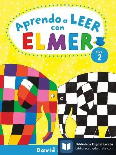 Descargar Aprendo A Leer Con Elmer. Nivel 2 (Aprendo Con Elmer) de David Mckee