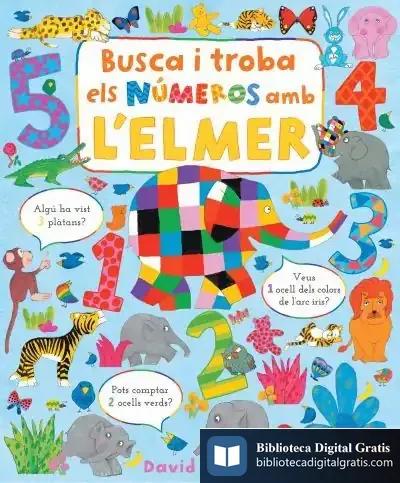 Descargar Busca I Troba Els Numeros Amb L'Elmer de David Mckee
