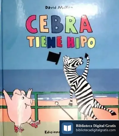 Descargar Cebra Tiene Hipo de David Mckee