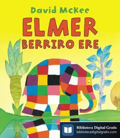 Descargar Elmer Berriro Ere de David Mckee
