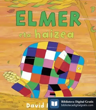 Descargar Elmer Eta Haizea de David Mckee