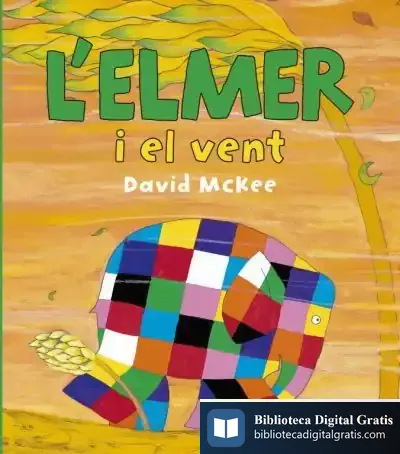 Descargar L'Elmer I El Vent de David Mckee