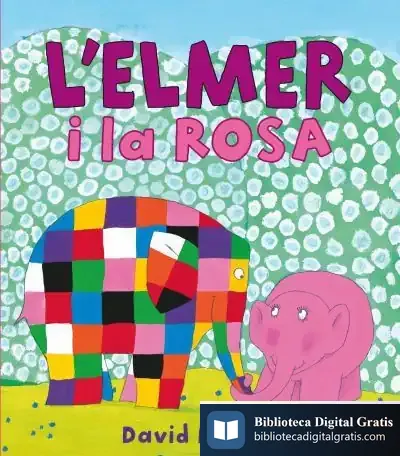 Descargar L'Elmer I La Rosa de David Mckee