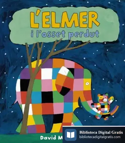 Descargar L'Elmer I L'Osset Perdut de David Mckee