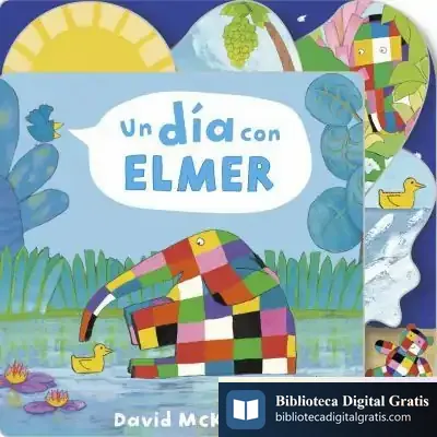 Descargar Un Día Con Elmer (Elmer) de David Mckee