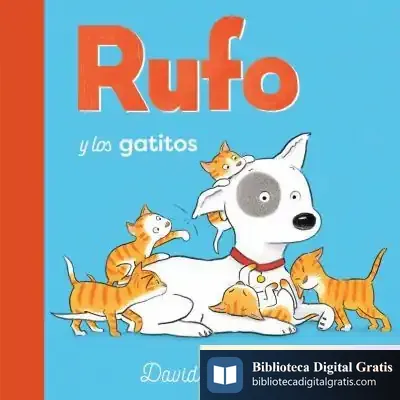 Descargar Rufo Y Los Gatitos de David Melling