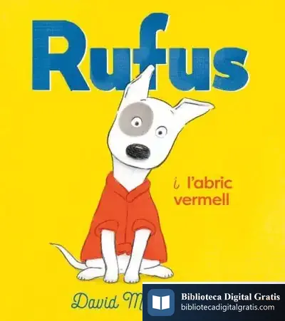 Descargar Rufus I L'Abric Vermell de David Melling