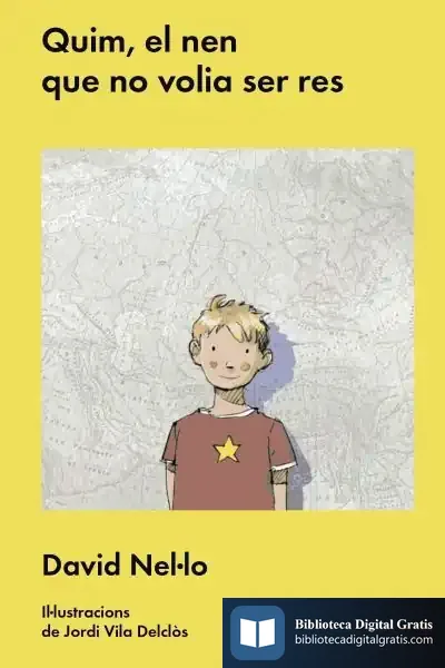 Descargar Quim, El Nen Que No Volia Ser Res