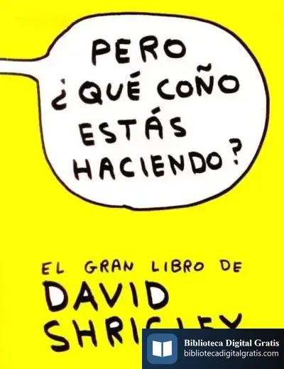 Descargar Pero, ¿Qué Coño Haces? de Daniel González Manjón