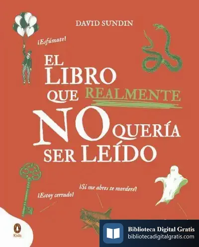 Descargar El Libro Que Realmente No Quería Ser Leído de David Sundin
