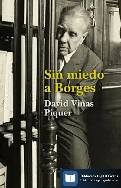 Descargar Sin Miedo A Borges de David Viñas Piquer