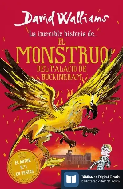 Descargar El Monstruo Del Buckingham Palace de David Walliams