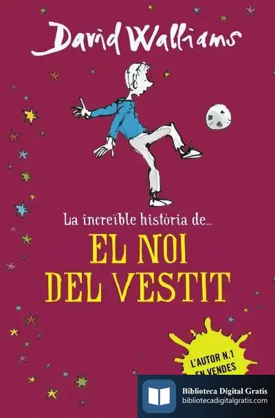 Descargar La Increïble Història De... El Noi Del Vestit de David Walliams