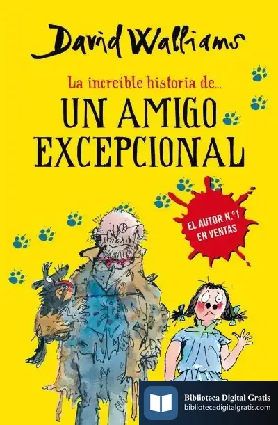 Descargar La Increíble Historia De... Un Amigo Excepcional de David Walliams
