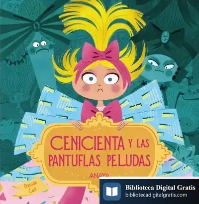 Descargar Cenicienta Y Las Pantuflas Peludas de Davide Cali