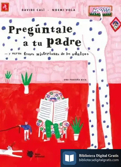 Descargar Pregúntale A Tu Padre de Davide Cali