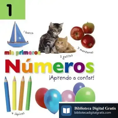 Descargar Mis Primeros Números. ¡Aprendo A Contar!