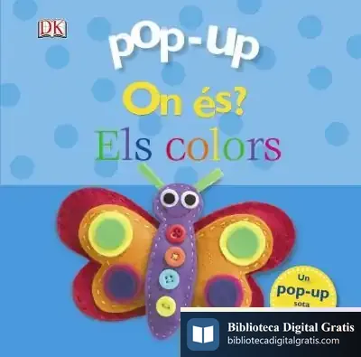 Descargar On És? Els Colors (Pop Up) de Dawn Sirett
