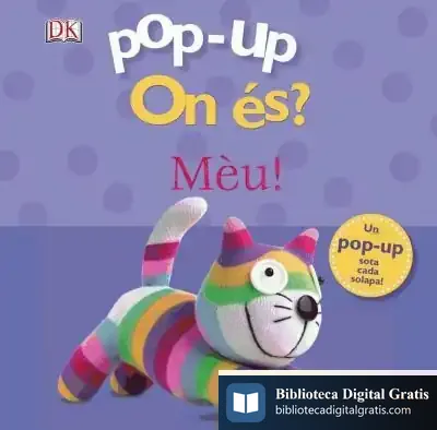 Descargar Pop-Up On És? Mèu! de Dawn Sirett