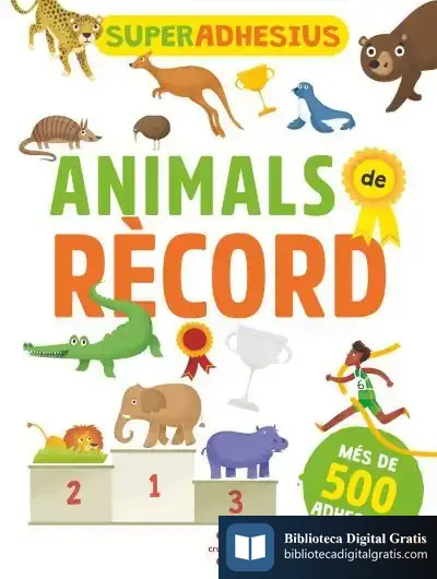 Descargar Superadhesius. Animals De Rècord
