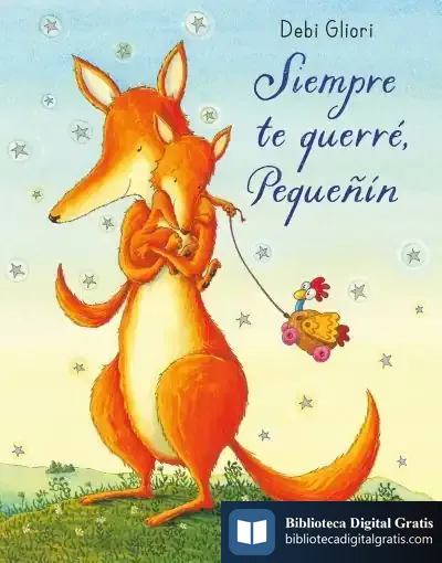 Descargar Siempre Te Querré, Pequeñín de Debi Gliori