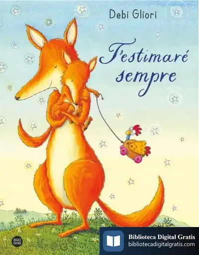 Descargar T'Estimaré Sempre de Debi Gliori