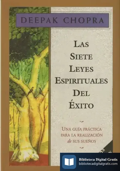Descargar Las Siete Leyes Espirituales Del Éxito de Deepak Chopra