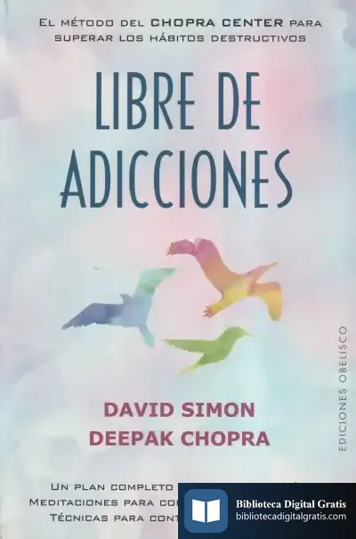 Descargar Libre De Adicciones de Deepak Chopra