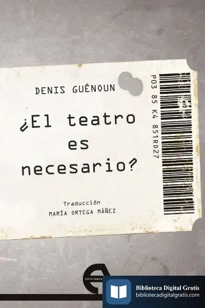 Descargar ¿El Teatro Es Necesario?