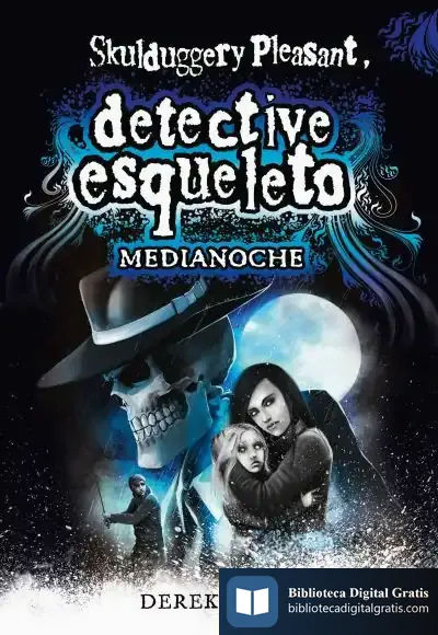 Descargar Detective Esqueleto 11: Medianoche de Derek Landy
