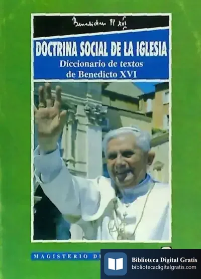 Descargar Doctrina Social De La Iglesia. Dicc. De Textos De Benedictox