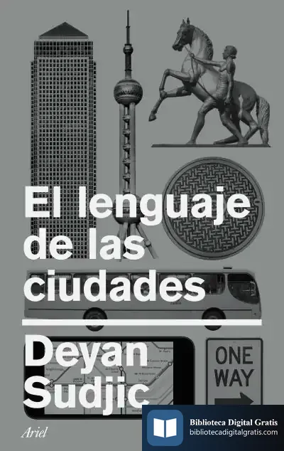 Descargar El Lenguaje De Las Ciudades de Deyan Sudjic