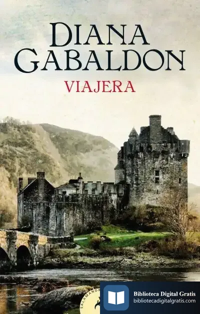 Descargar Viajera (Saga Outlander 3) de Diana Gabaldon