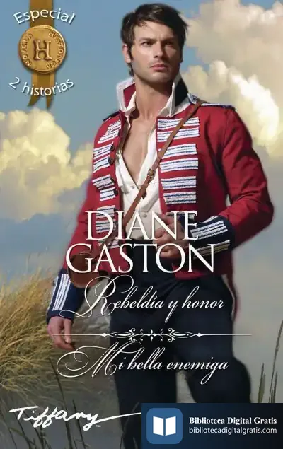 Descargar Rebeldía Y Honor; Mi Bella Enemiga de Diane Gaston