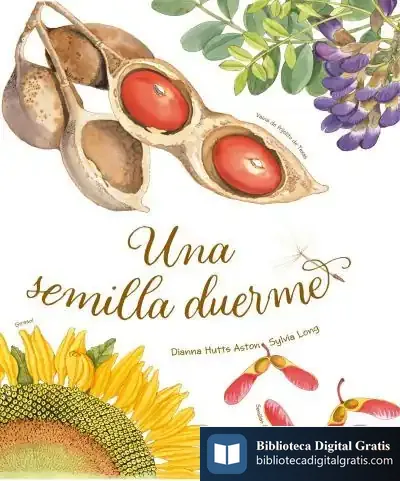Descargar Una Semilla Dueme de Dianna Hutts Aston