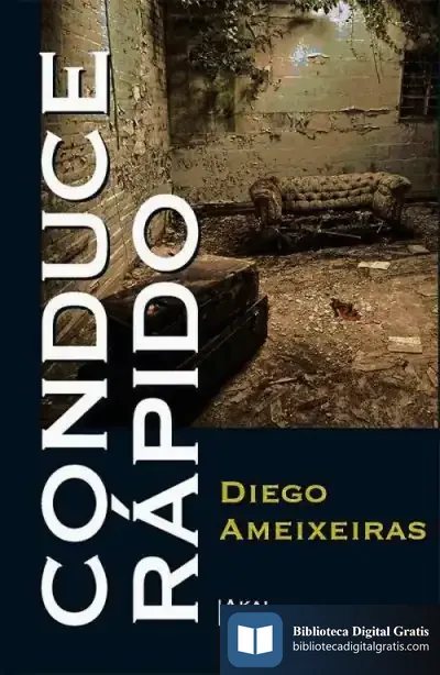 Descargar Conduce Rápido de Diego Ameixeiras Novelle