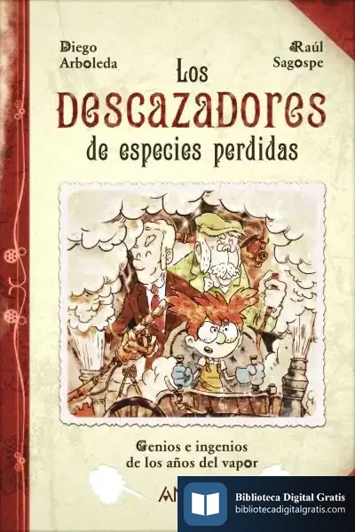 Descargar Los Descazadores De Especies Perdidas de Diego Arboleda