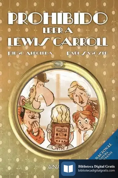 Descargar Prohibido Leer A Lewis Carroll de Diego Arboleda