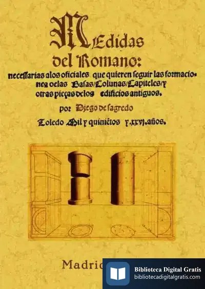 Descargar Medidas Del Romano de Diego de Sagredo