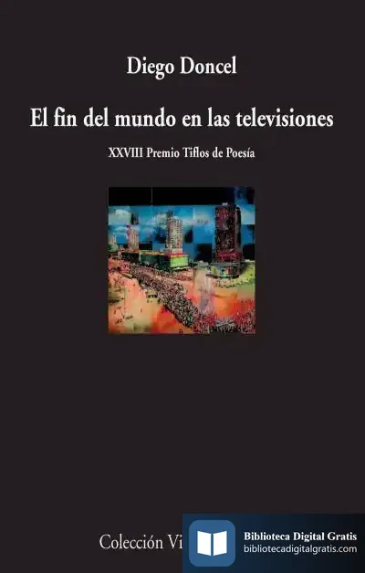 Descargar El Fin Del Mundo En Las Televisiones de Diego Doncel