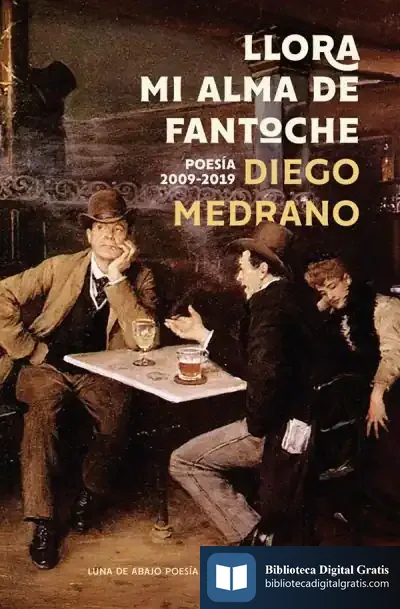 Descargar Llora Mi Alma De Fantoche de Diego Medrano Fernández