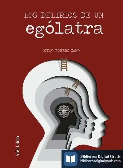 Descargar Los Delirios De Un Ególatra