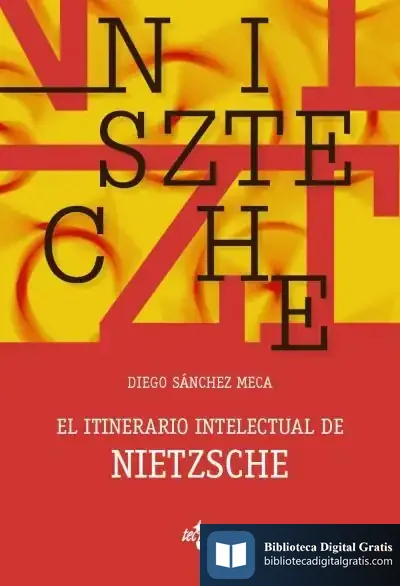 Descargar El Itinerario Intelectual De Nietzsche de Diego Sánchez Meca