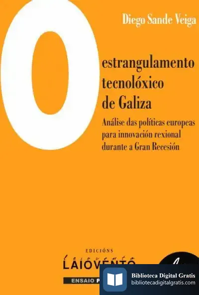 Descargar O Estrangulamento Tecnolóxico De Galiza
