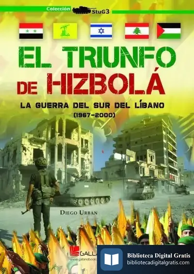 Descargar El Triunfo De Hizbola La Guerra Del Sur de Diego Urban Pardo