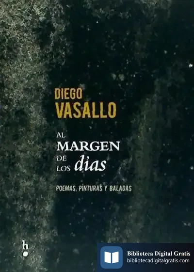 Descargar Al Margen De Los Días de Diego Vasallo