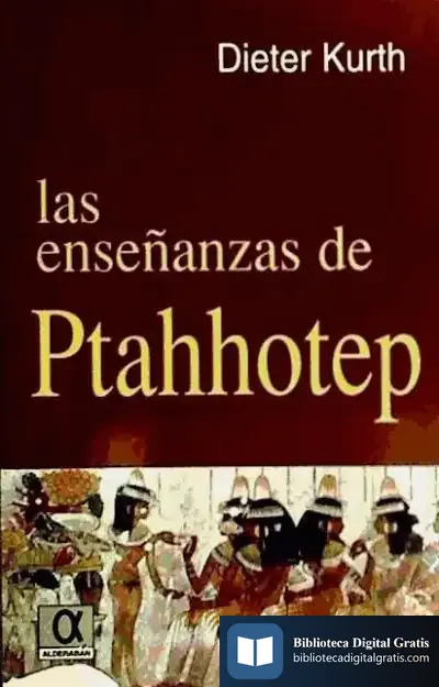 Descargar Las Enseñanzas De Ptahhotep de Escuela de Administración Pública de Cataluña