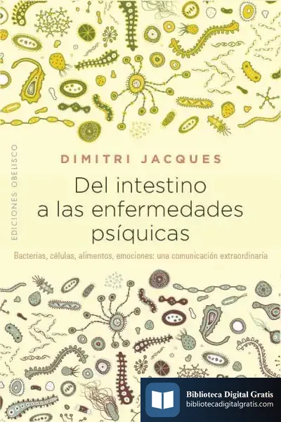 Descargar Del Intestino A Las Enfermedades Psíquicas de Dimitri Jacques