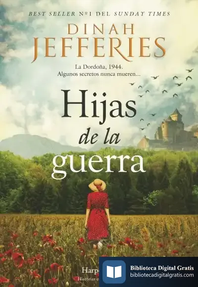 Descargar Hijas De La Guerra de Dinah Jefferies